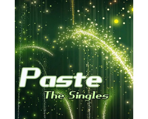 Paste - The Singles