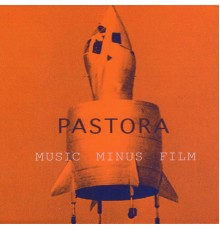 Pastora - Music Minus Film