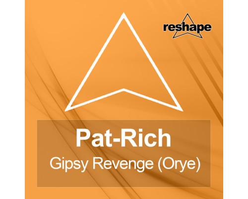 Pat-Rich - Gipsy Revenge (Orye)