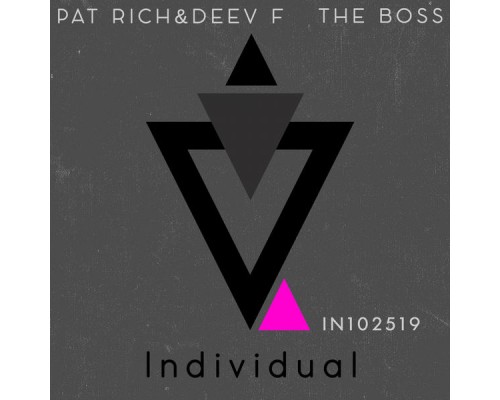 Pat-Rich & Deev F - The Boss