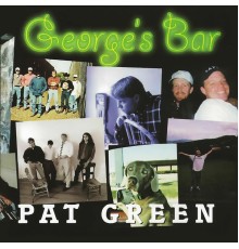 Pat Green - George's Bar