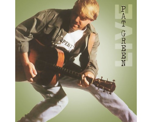 Pat Green - Here We Go