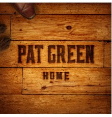 Pat Green - Home