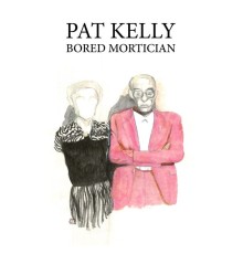 Pat Kelly - Living Small