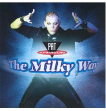 Pat Krimson - The Milky Way