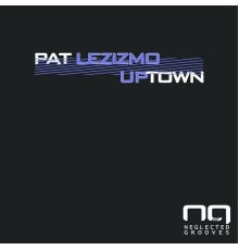 Pat Lezizmo - Uptown