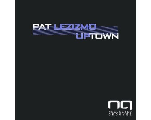 Pat Lezizmo - Uptown