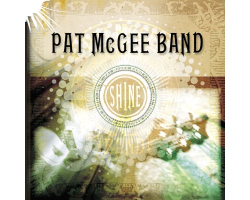 Pat McGee Band - Shine