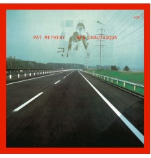 Pat Metheny - New Chautauqua