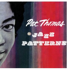 Pat Thomas - Jazz Patterns (1961)