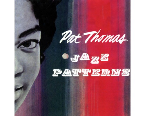 Pat Thomas - Jazz Patterns (1961)