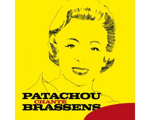 Patachou - Patachou chante Brassens