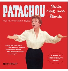 Patachou - Paris C'est Une Blonde