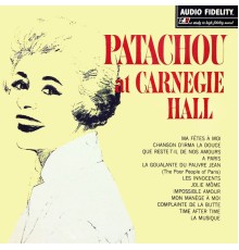 Patachou - Patachou at Carnegie Hall