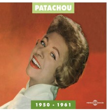 Patachou - Patachou 1950-1961