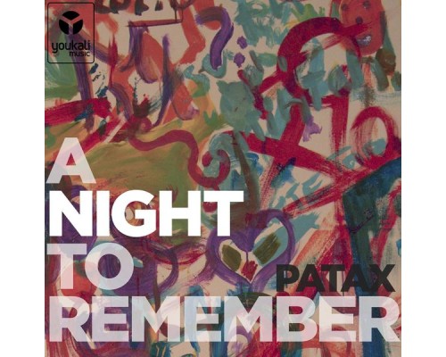 Patax - A Night To Remember