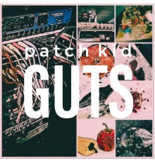 Patch Kid - Guts