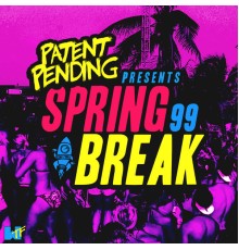 Patent Pending - Spring Break '99