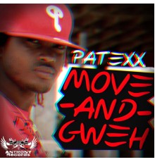 Patexx - Move & Gweh