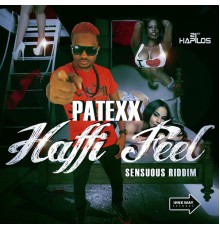 Patexx - Haffi Feel - Single