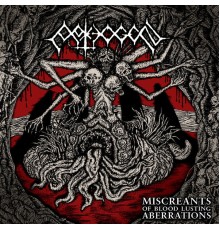 Pathogen - Miscreants of Bloodlusting Aberrations