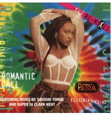 Patra - Romantic Call (The Remixes)