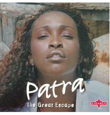 Patra - The Great Escape