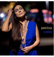 Patrícia Costa - Patrícia Costa