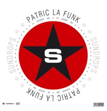 Patric La Funk - Sundrops