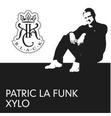 Patric La Funk - Xylo