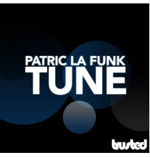 Patric La Funk - Tune