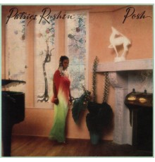 Patrice Rushen - Posh (Remastered)