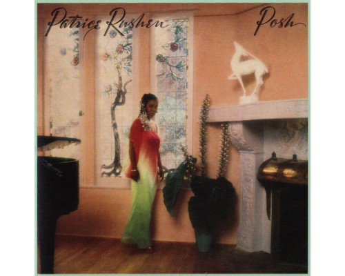 Patrice Rushen - Posh (Remastered)