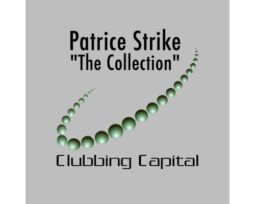 Patrice Strike - The Collection