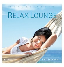 Patricia Tamana - Relax Lounge