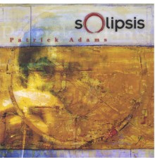 Patrick Adams - Solipsis