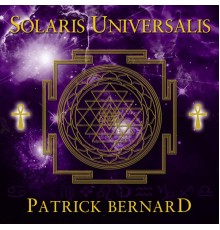 Patrick Bernard - Solaris Universalis