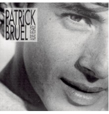 Patrick Bruel - Alors regarde