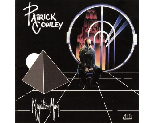 Patrick Cowley - Megatron Man