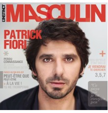 Patrick Fiori - L'instinct masculin