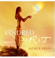 Patrick Kelly - Kindred Spirit