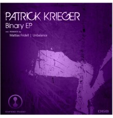 Patrick Krieger - Binary EP