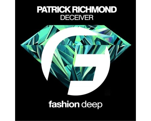 Patrick Richmond - Deceiver