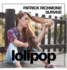 Patrick Richmond - Survive