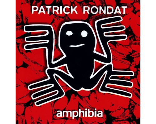 Patrick Rondat - Amphibia