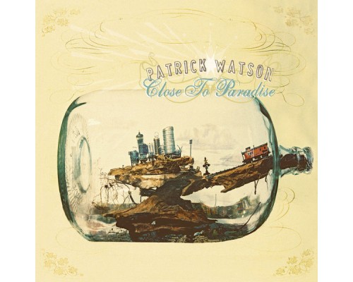 Patrick Watson - Close to Paradise