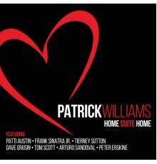 Patrick Williams - Home Suite Home