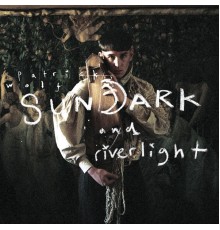 Patrick Wolf - Sundark and Riverlight