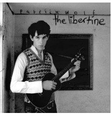 Patrick Wolf - The Libertine