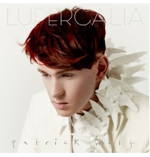 Patrick Wolf - Lupercalia